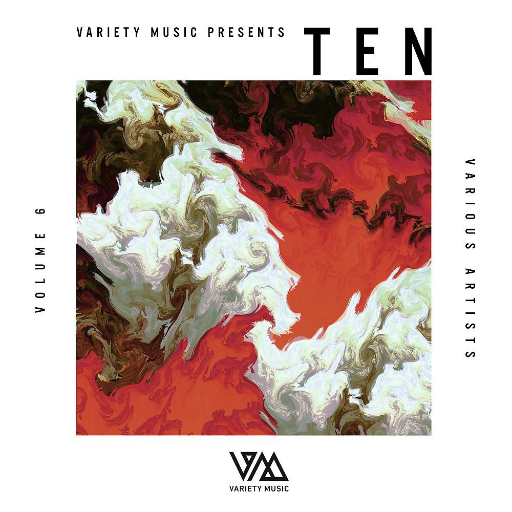 Постер альбома Variety Music Pres. Ten, Vol. 6