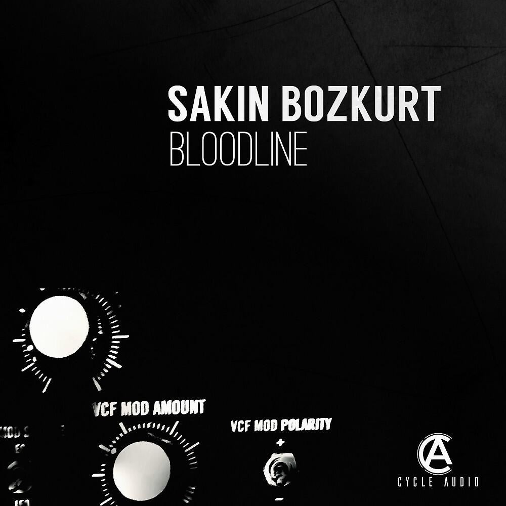 Sakin Bozkurt - Bloodline (Cub Mix)