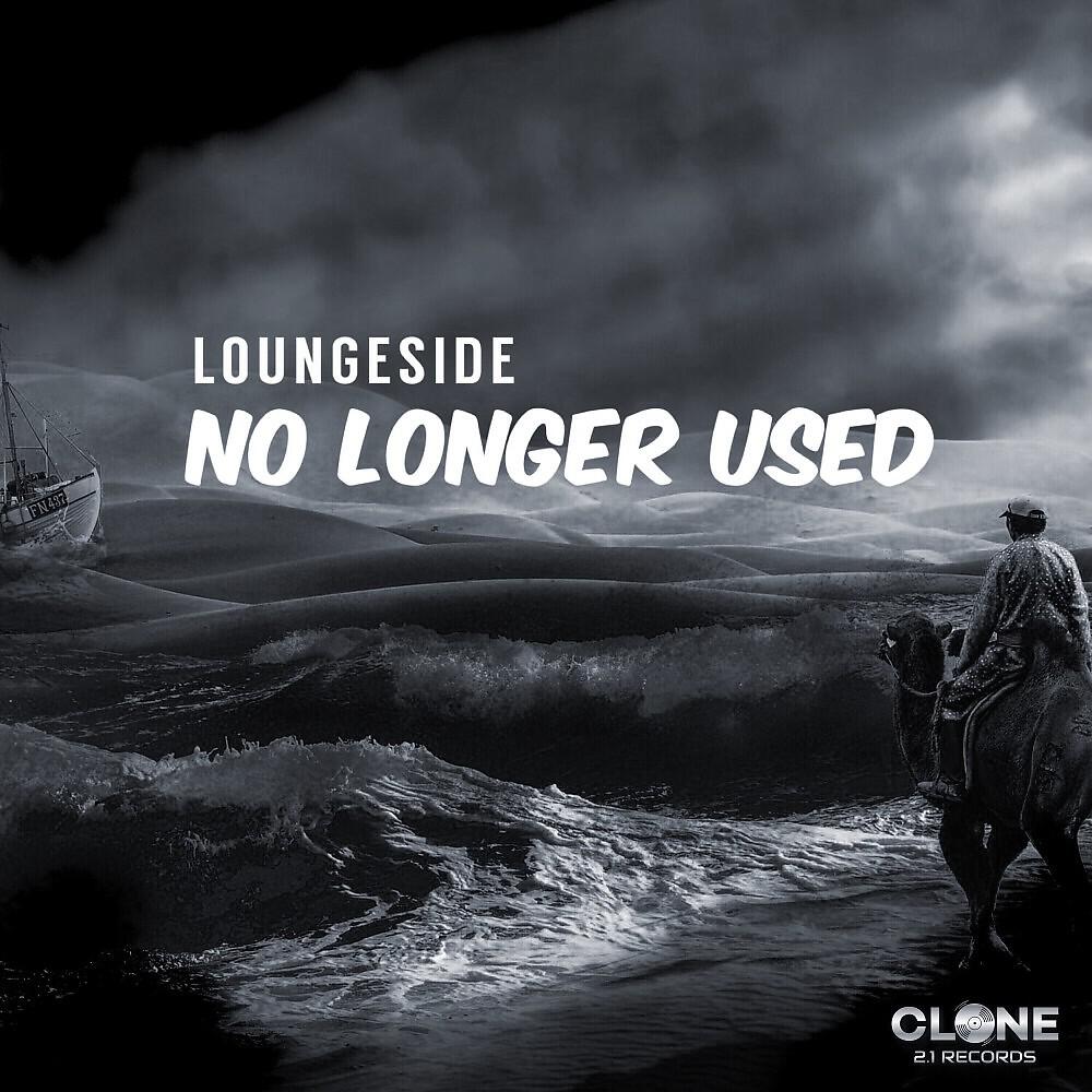 Loungeside & Sakin Bozkurt - No Longer Used (Alternative Mix)