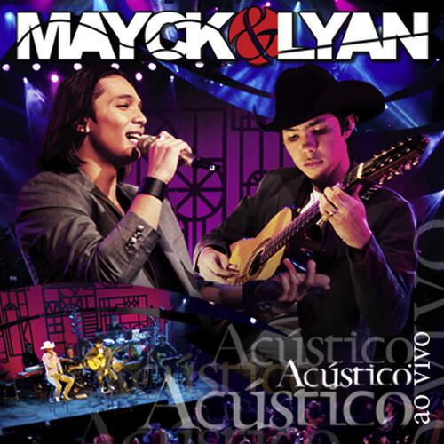 Mayck e Lyan - Sem Você Fico Sem Mim