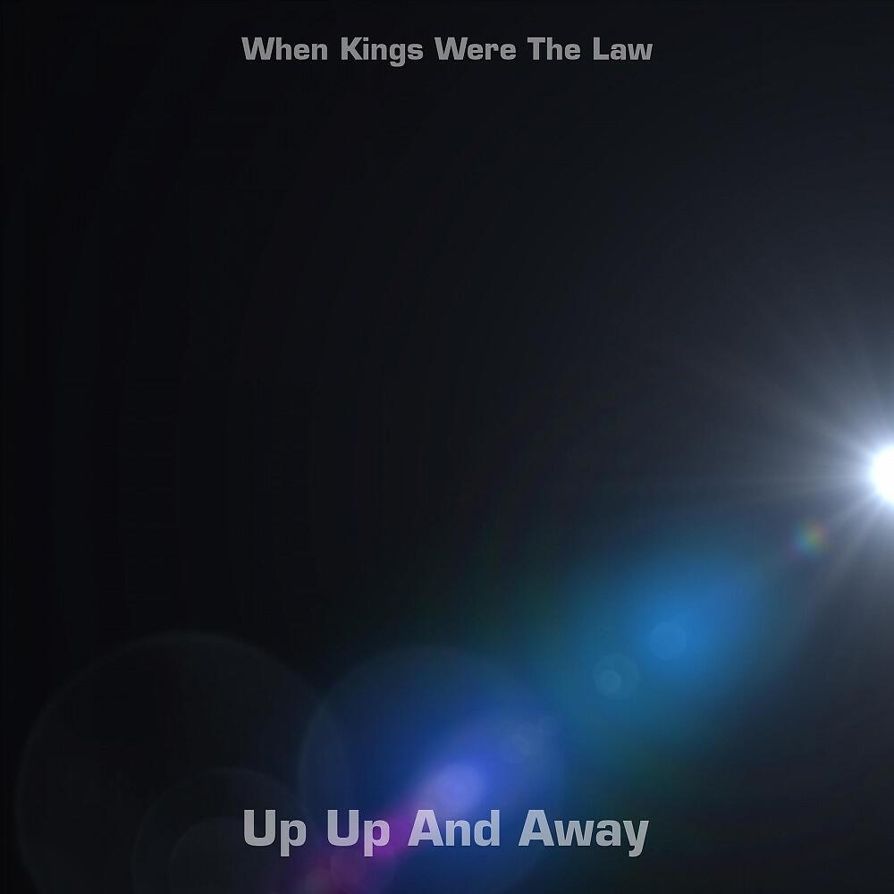 When Kings Were The Law - Four Wheeler