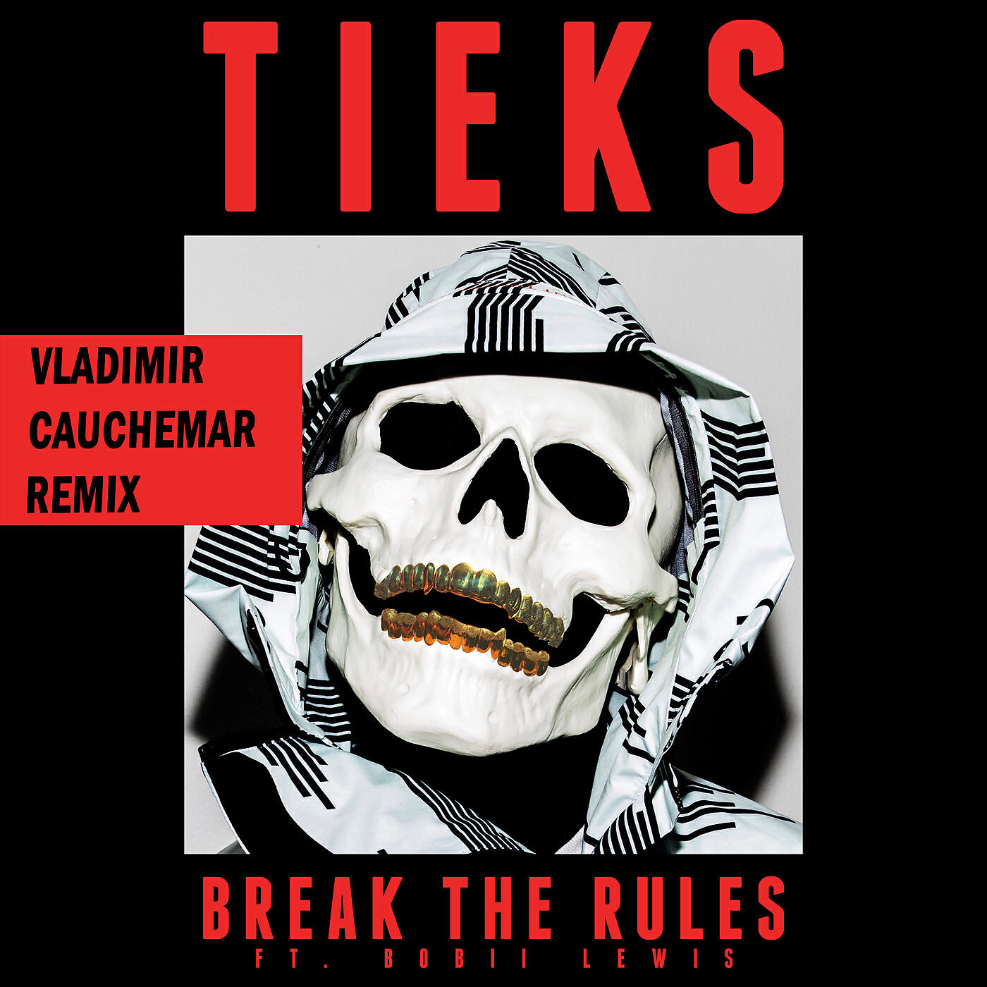 Bobii Lewis - Break the Rules (Vladimir Cauchemar Remix)