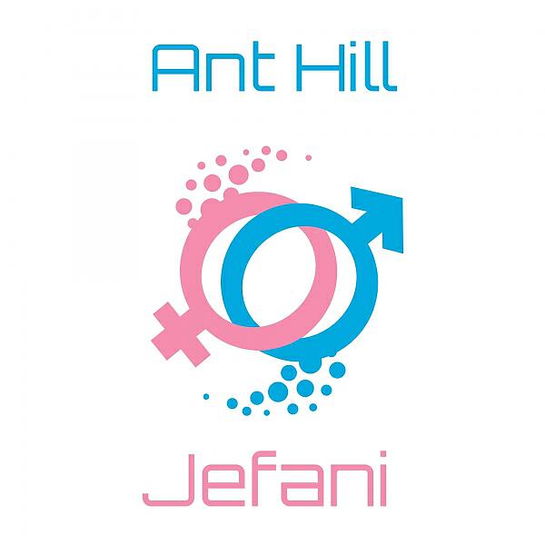 Jefani - Ant Hill