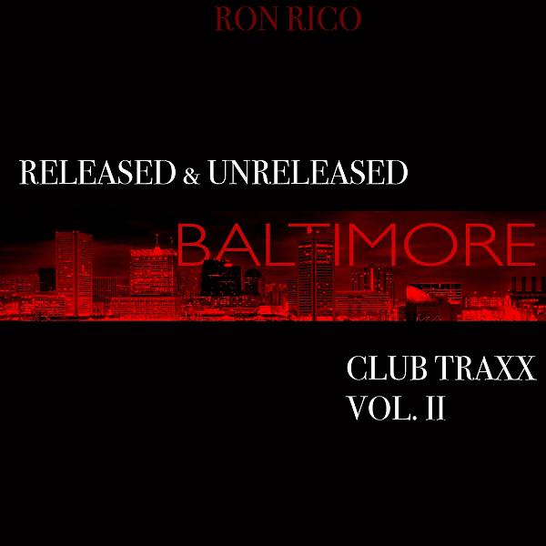 Постер альбома Released & Unreleased Baltimore Club Traxx, Vol. II