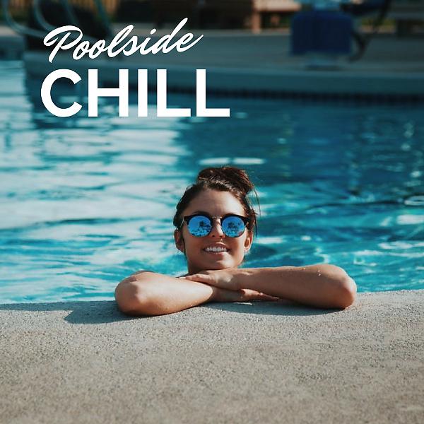Постер альбома Poolside Chill