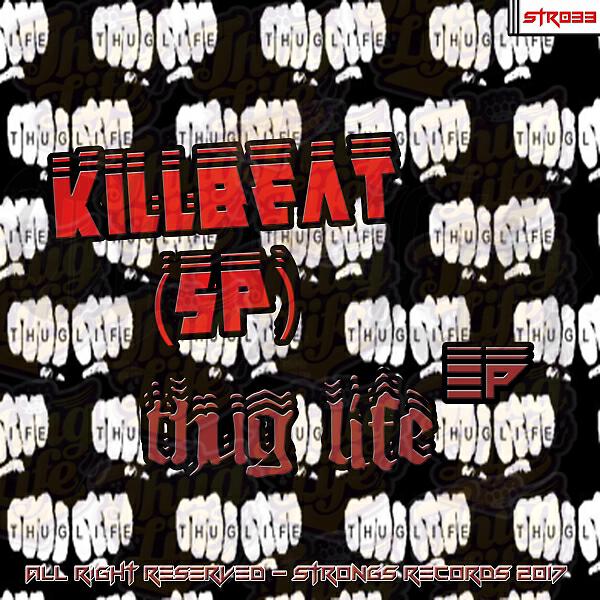 KillBeat (SP) - Thug Life (Original Mix)
