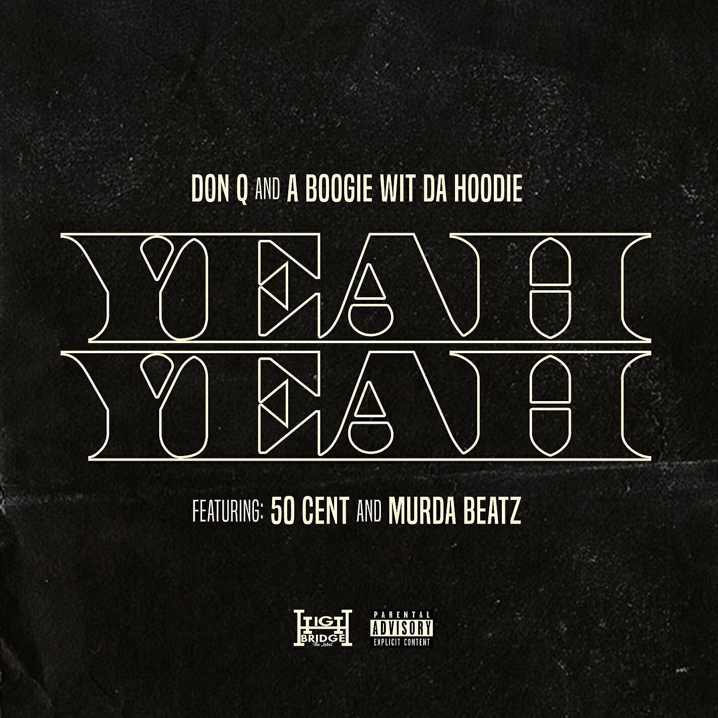 Don Q - Yeah Yeah (feat. 50 Cent and Murda Beatz)