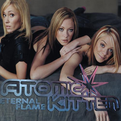 Atomic Kitten - Eternal Flame (Single Version)
