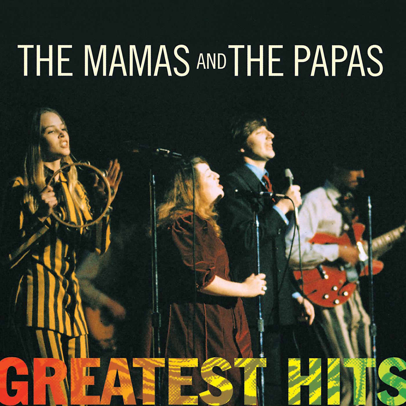 Постер альбома Greatest Hits: The Mamas & The Papas