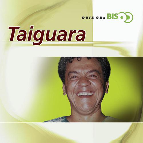 Постер альбома Bis - Taiguara