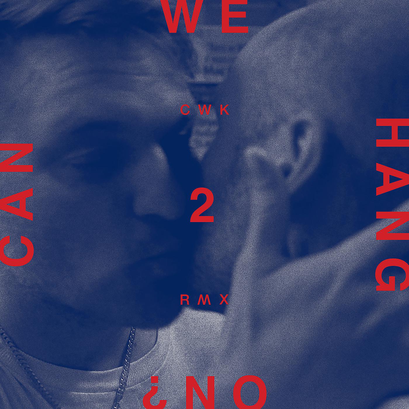 Постер альбома Can We Hang On ? + 2 Remixes