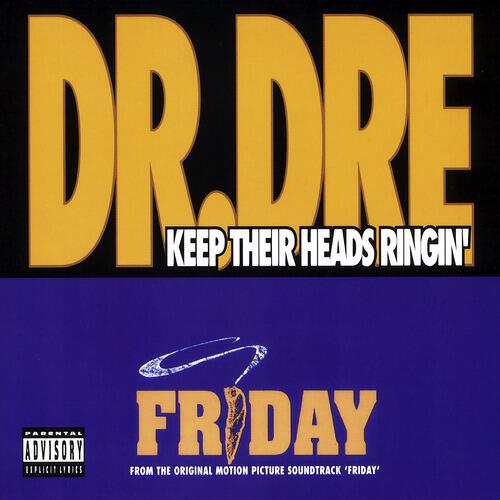Dr. Dre - Keep Their Heads Ringin'