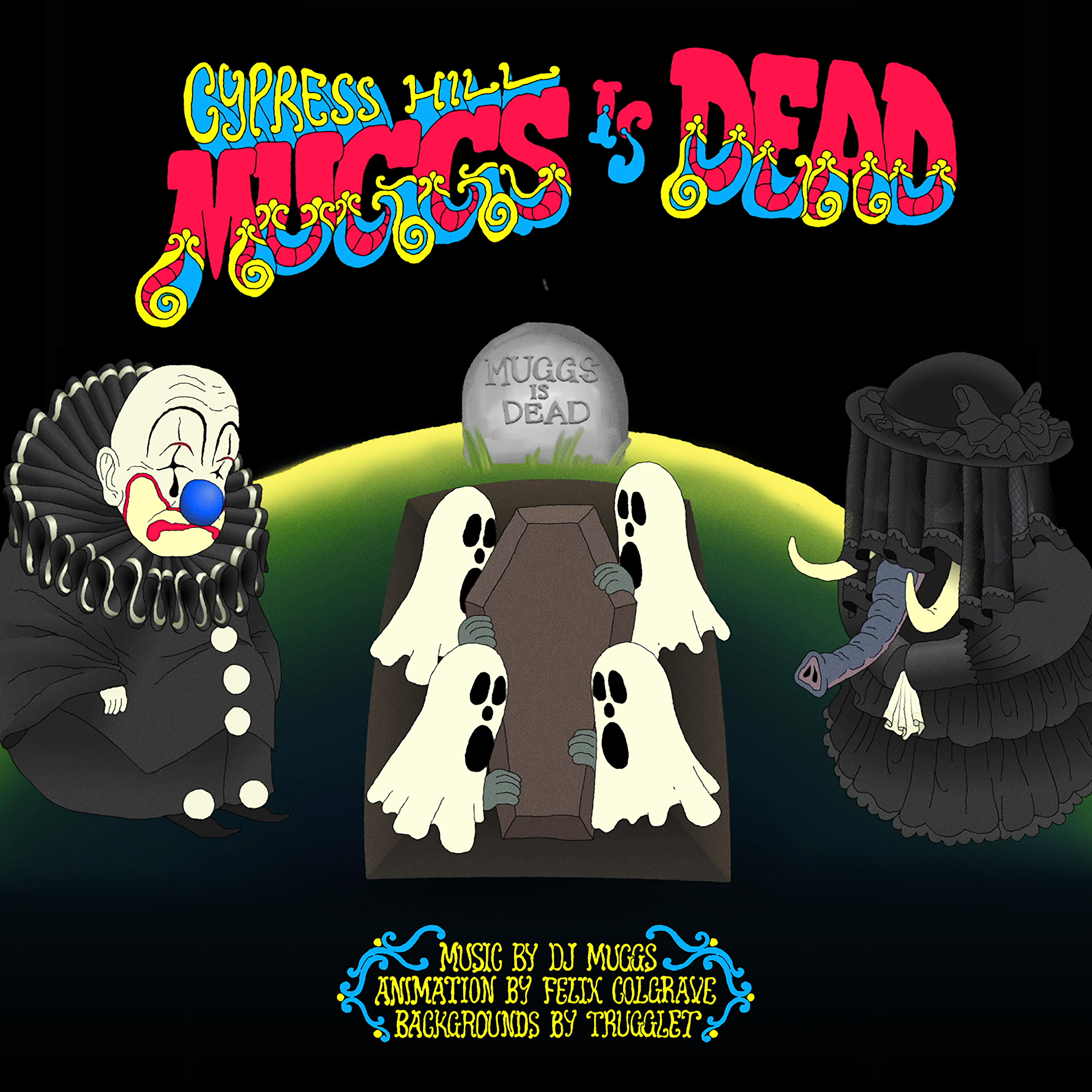 Cypress Hill - Muggs is Dead