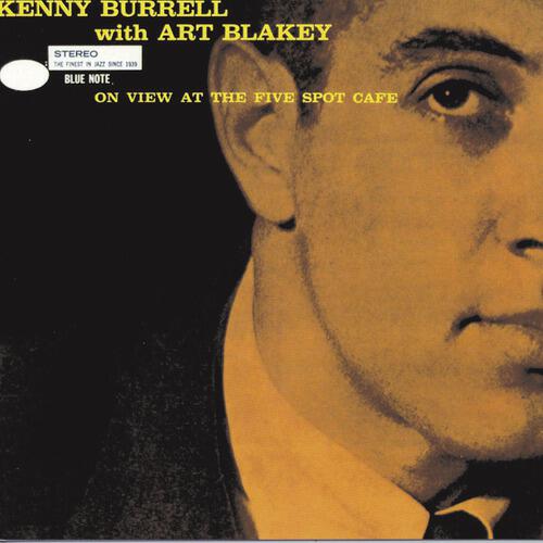 Kenny Burrell - Beef Stew Blues (Live at the Five Spot Cafe/August 25 1959)