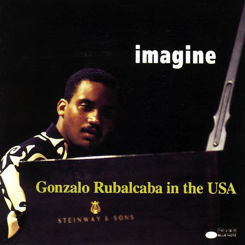 Постер альбома Imagine /  Gonzalo Rubalcaba In The USA