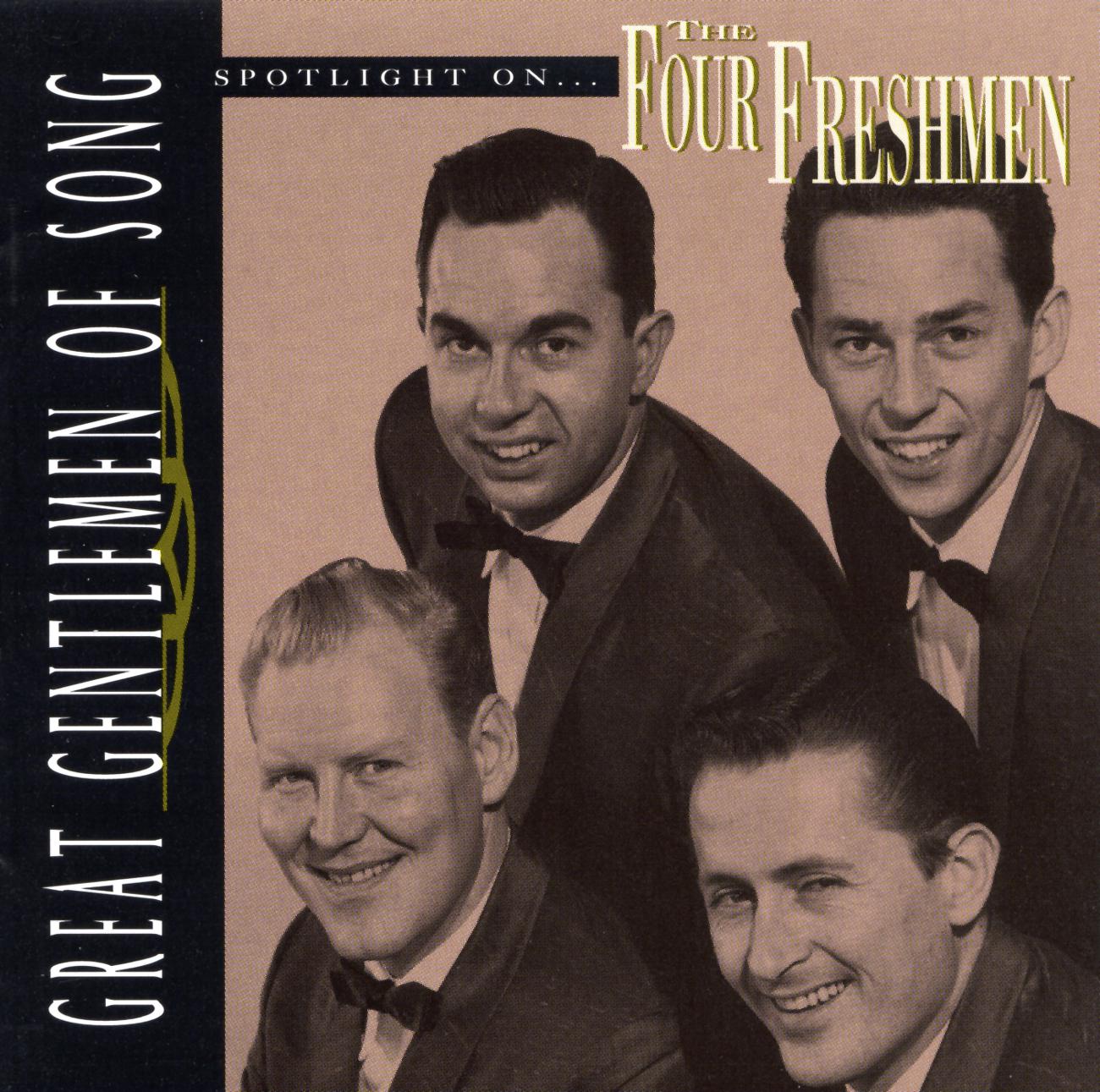 Постер альбома Great Gentlemen Of Song / Spotlight On The Four Freshmen