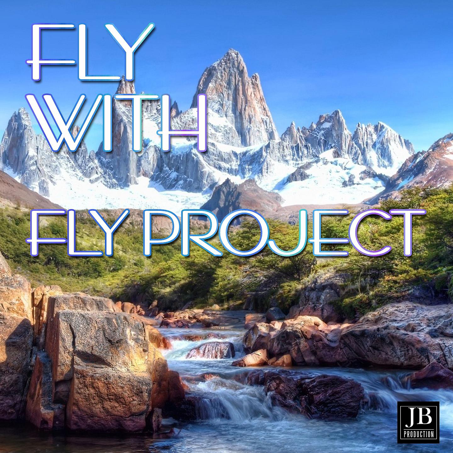 Постер альбома Fly with Fly Project