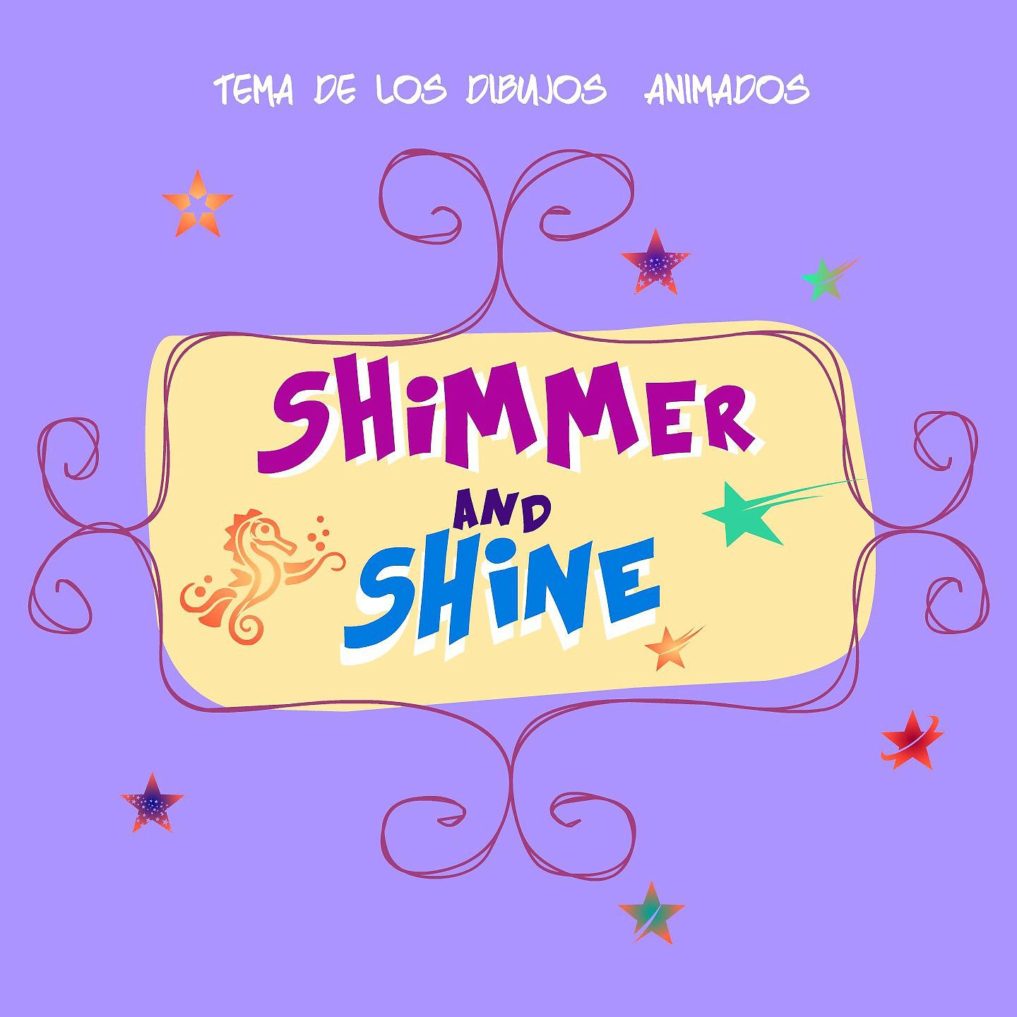 Постер альбома Shimmer and Shine