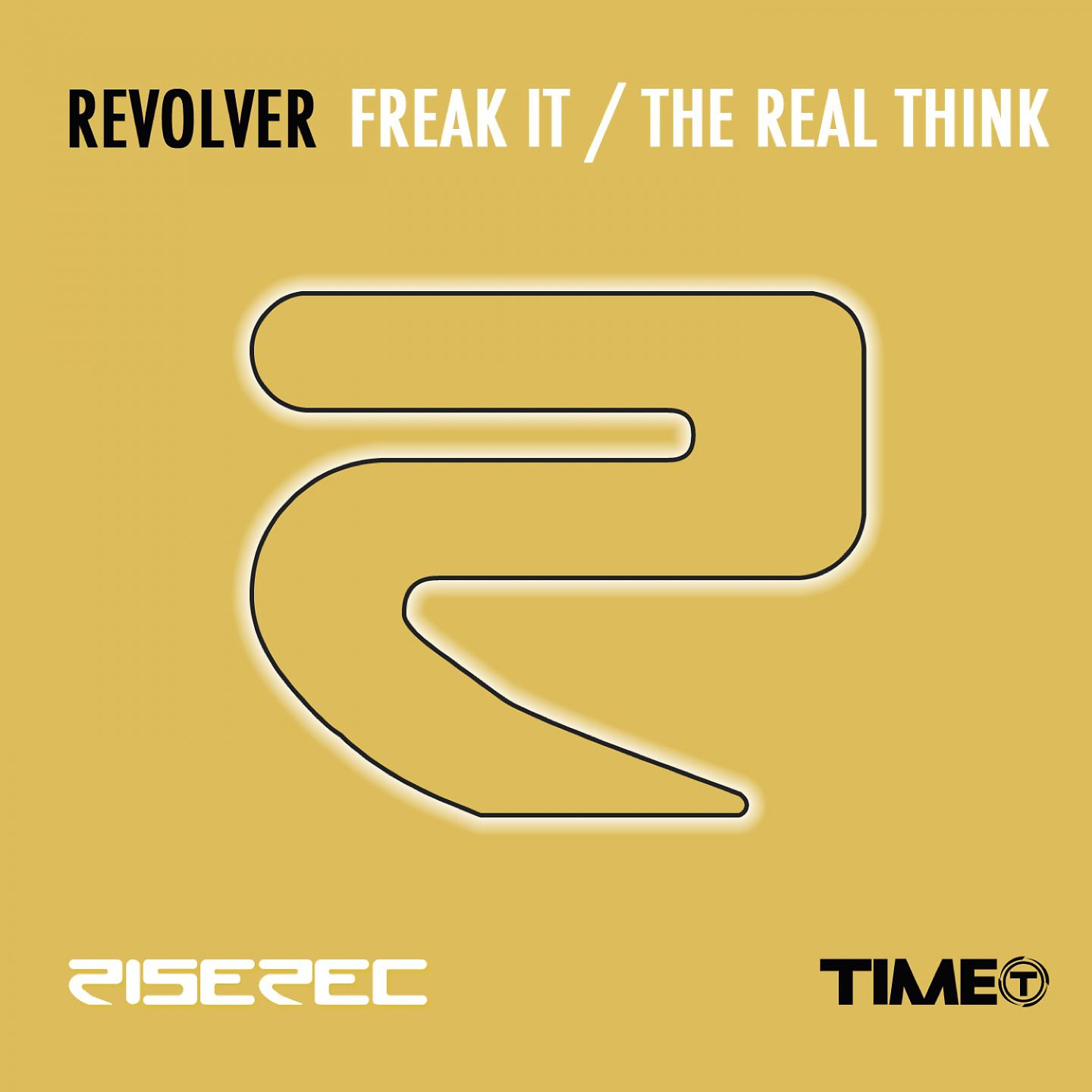 Постер альбома Freak It / The Real Think