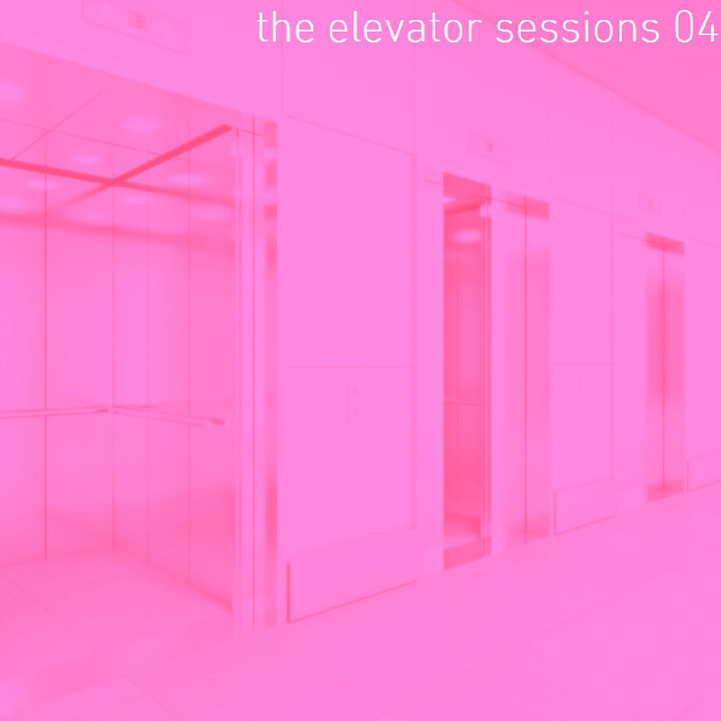 Постер альбома The Elevator Sessions 04