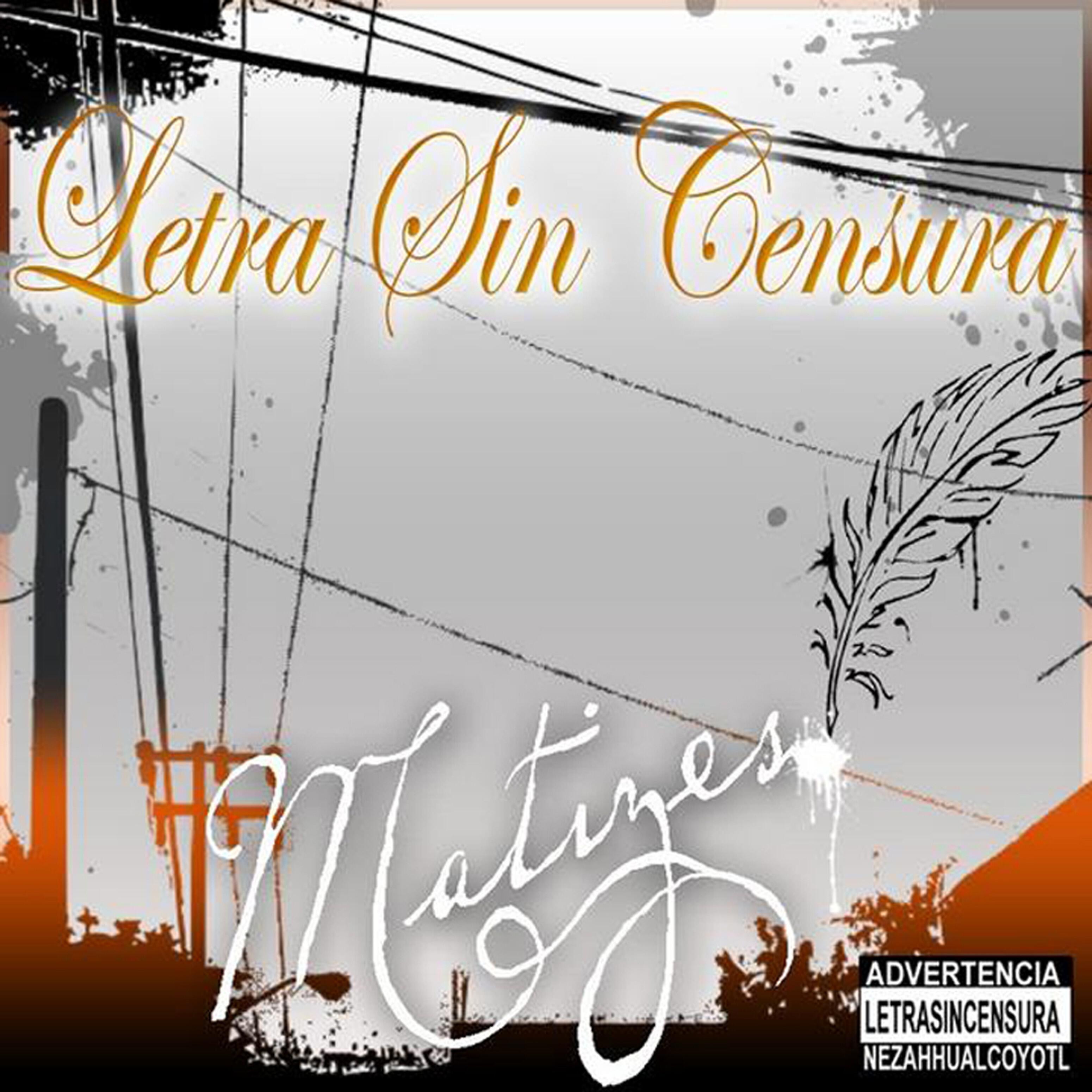 Letras Sin Censura - Letra Sin Censura