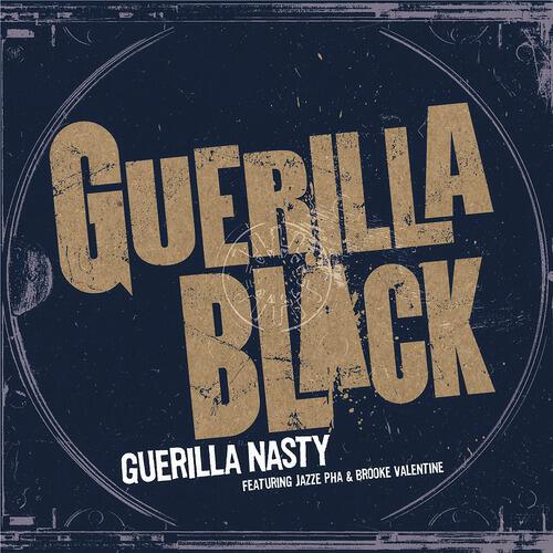 Guerilla Black - Guerilla Nasty