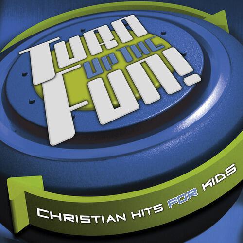 Turn Up The Fun Performers - All That I Can Do (Turn Up The Fun Christian Hits Album Version)