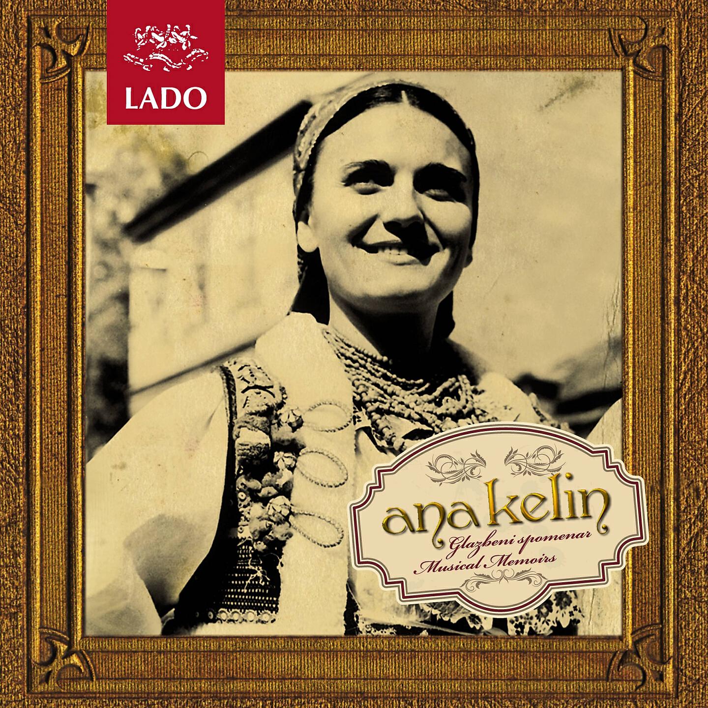 Ana Kelin, Lado - Tica Vuga Ljepo Poje