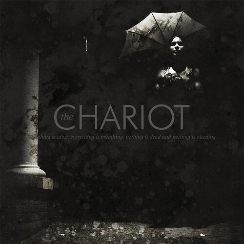 The Chariot - Good Night My Lady, And A Forever Farewell