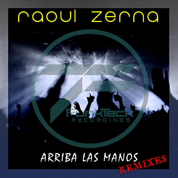 Raoul Zerna - Arriba Las Manos (Bodyshock Remix)