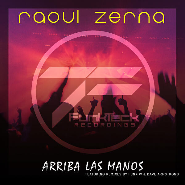 Raoul Zerna - Arriba Las Manos (Dave Armstrong Remix)
