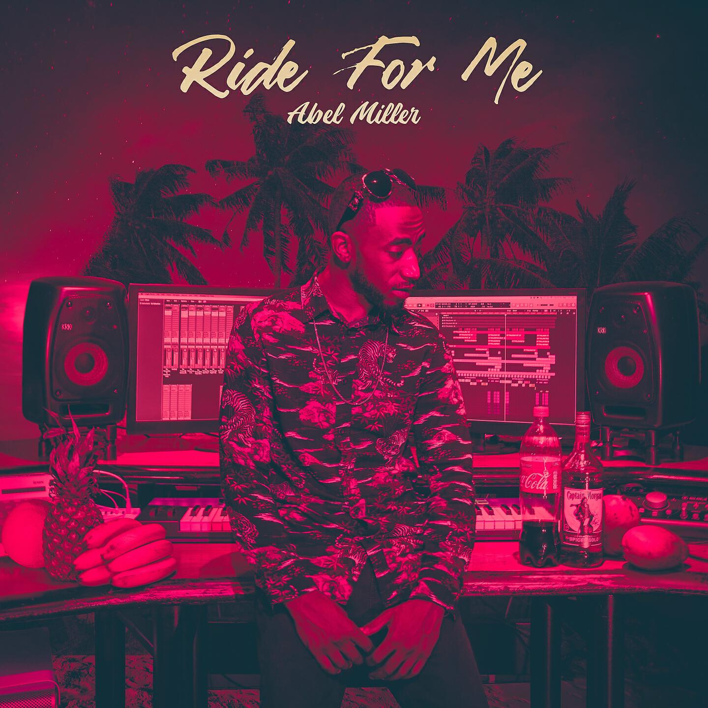 Abel Miller - Ride for Me