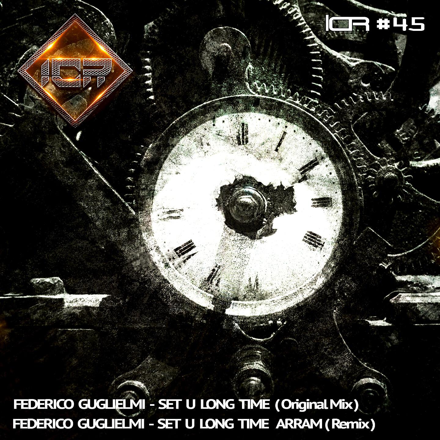 Federico Guglielmi - Set U Long Time (Arram Remix)