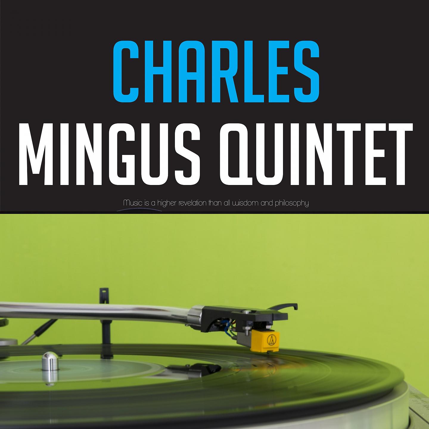 Постер альбома Charles Mingus Quintet