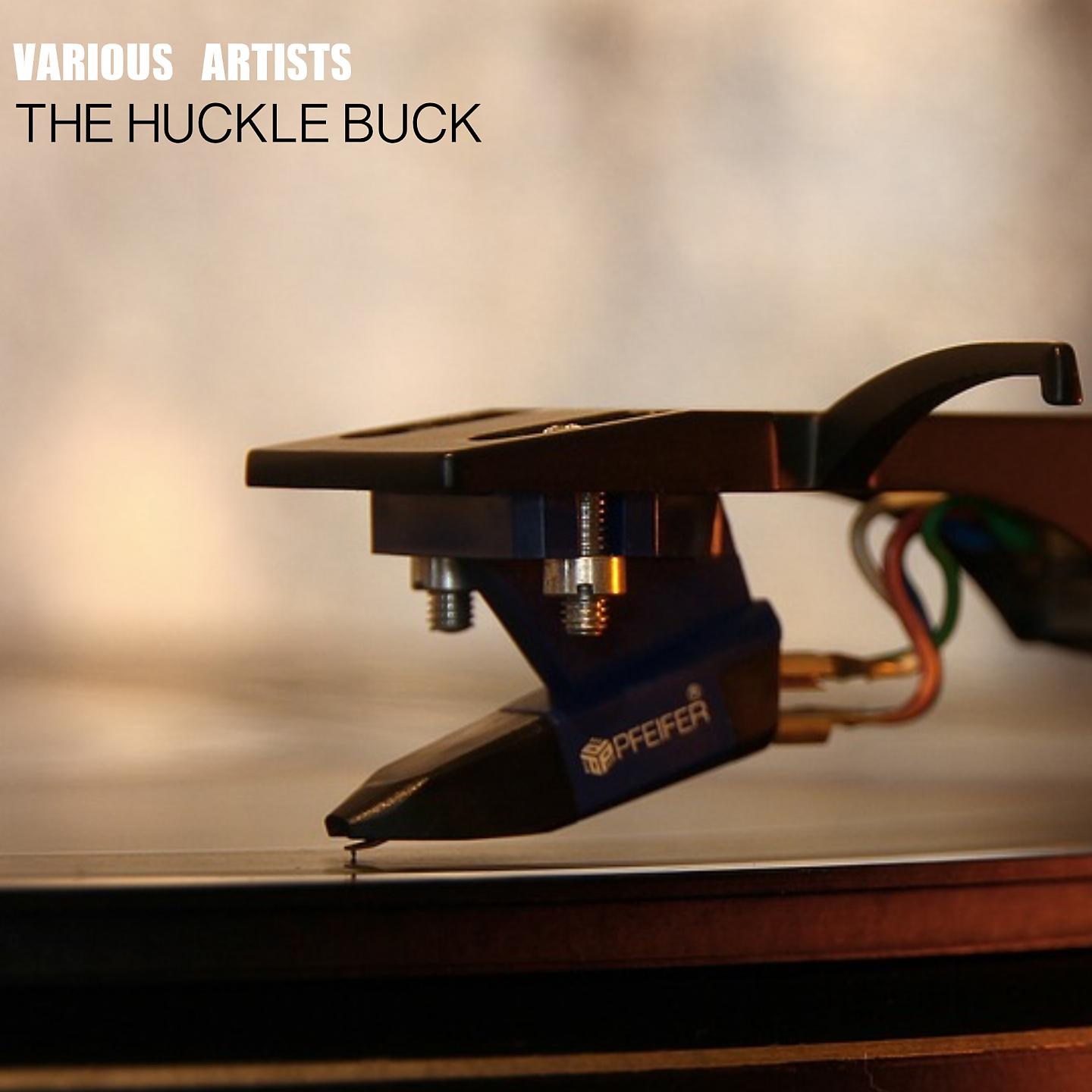 Постер альбома The Huckle Buck