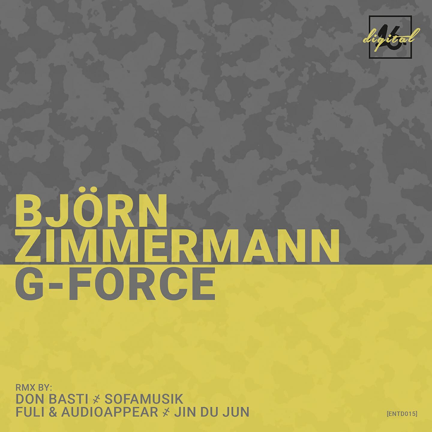 Björn Zimmermann - G-Force (Audioappear & Fuli Remix)