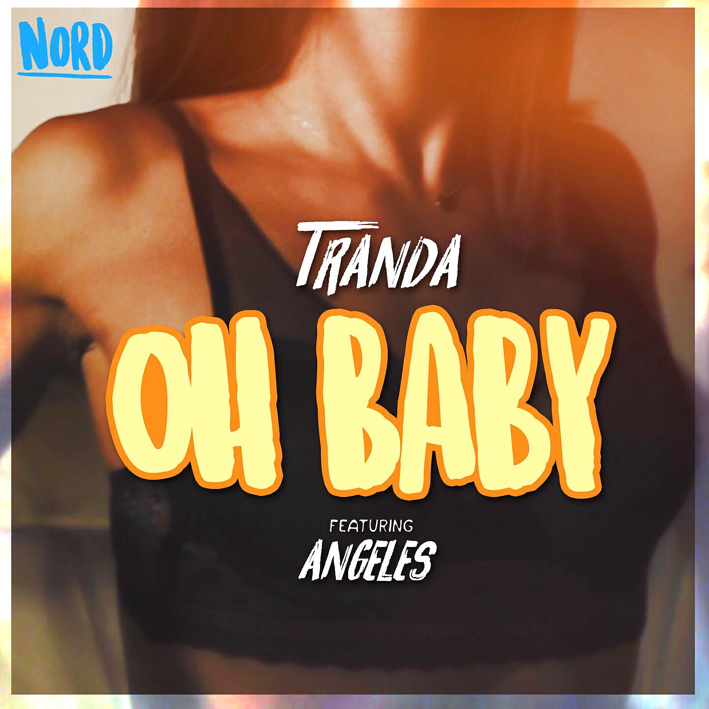 Tranda - Oh Baby