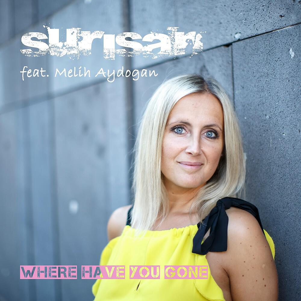 SURISAN - Where Have You Gone (Extended)
