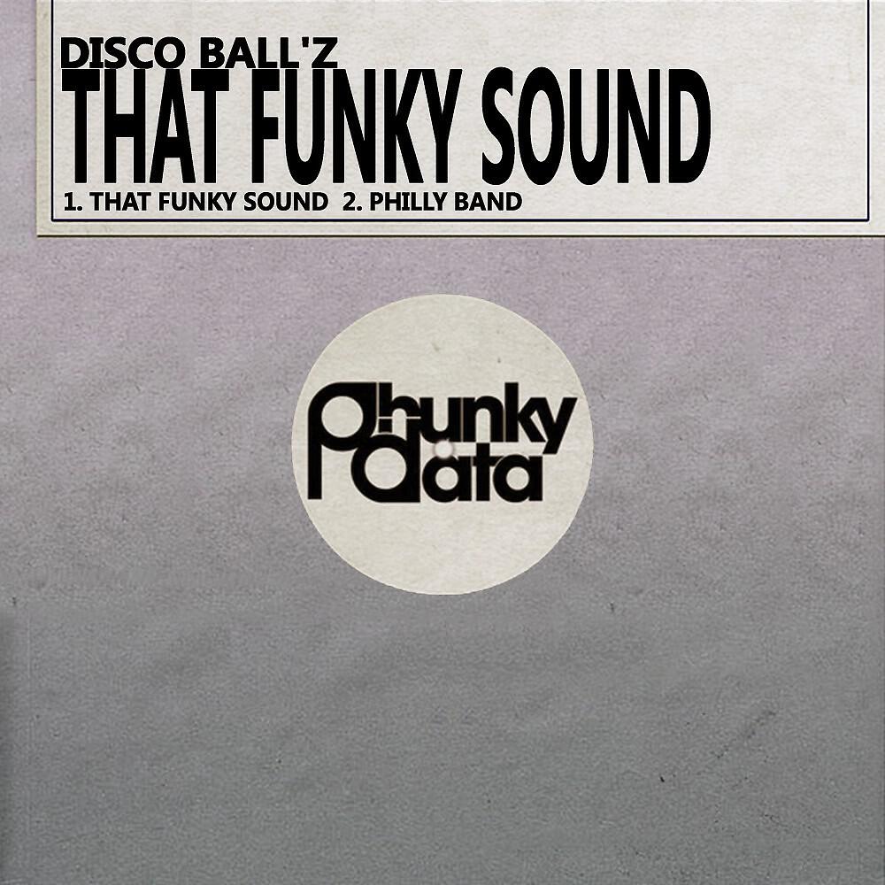 Disco Ball'Z - Philly Band (Original Mix)