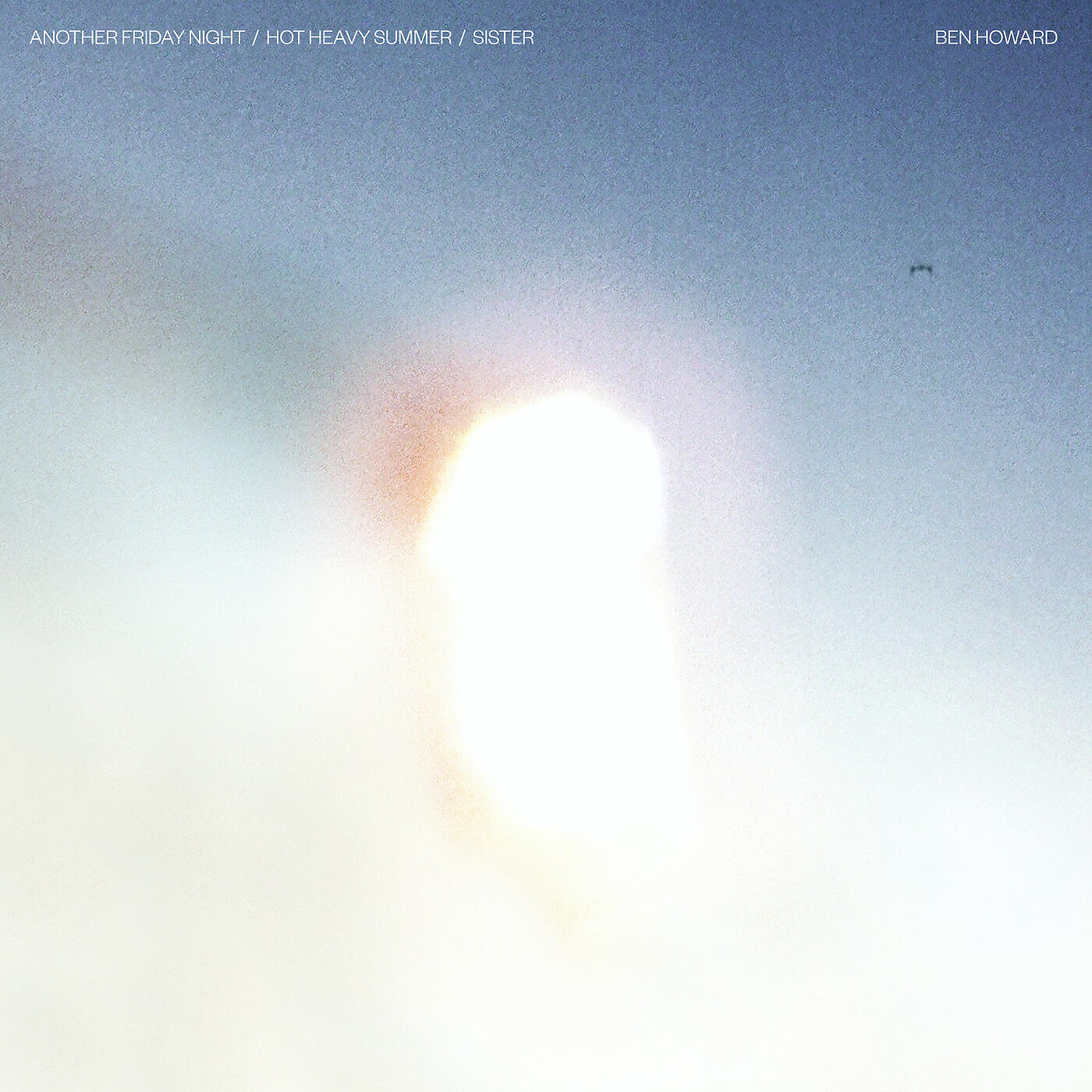 Ben Howard - Hot Heavy Summer