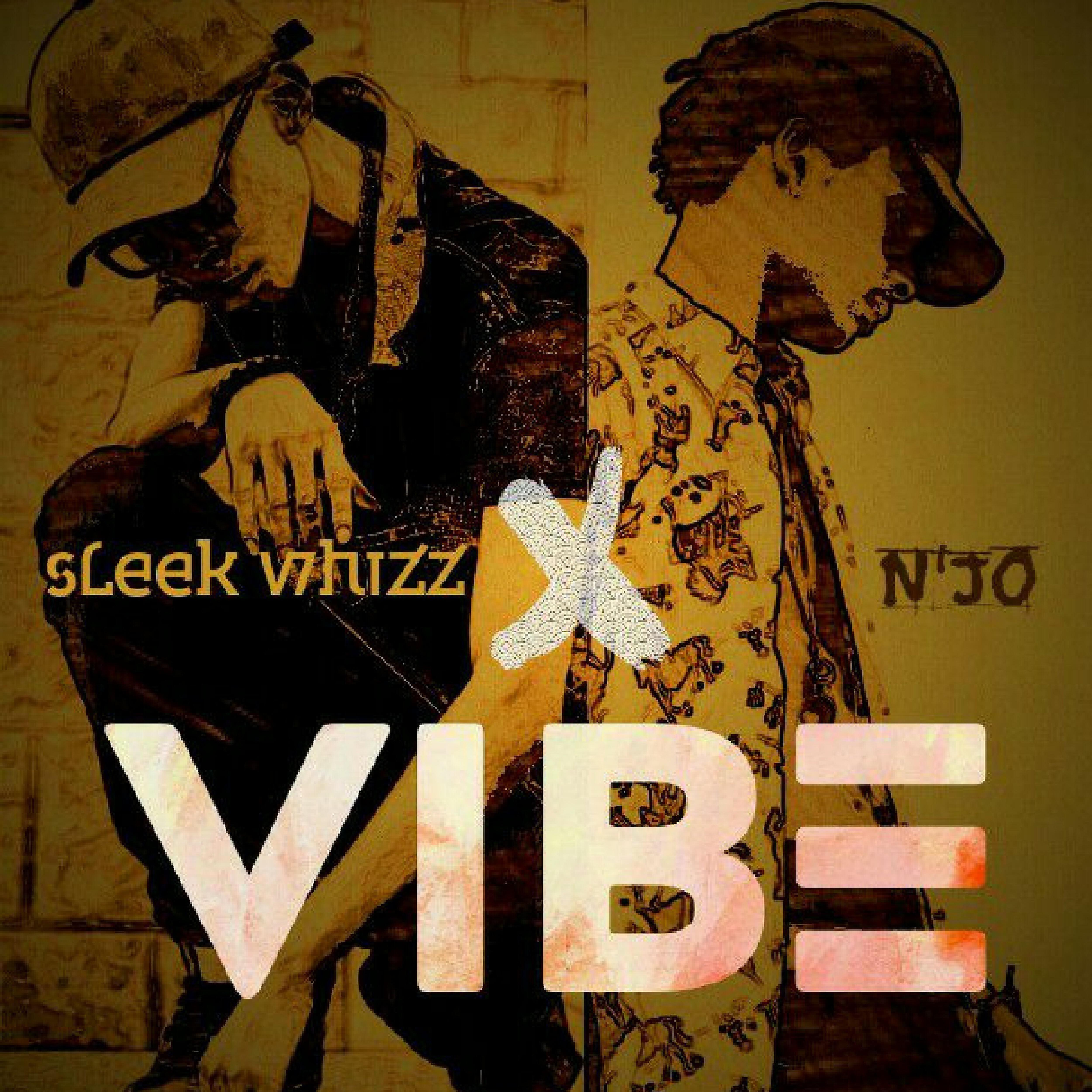 Sleek Whizz - Vibe
