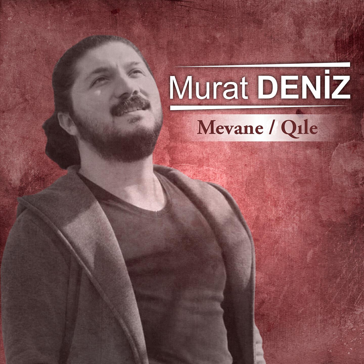 Murat Deniz - Qıle