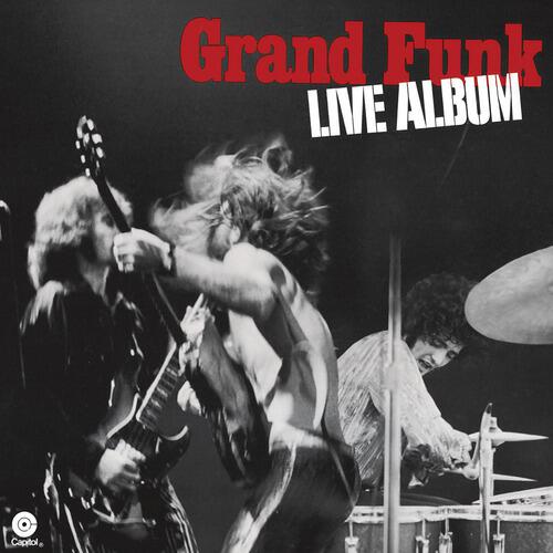 Grand Funk Railroad - Inside Looking Out (Live From West Palm Beach/1970/Remastered 2002)