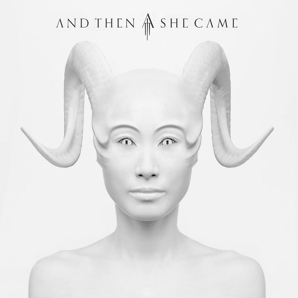 And Then She Came - Five Billion Lies