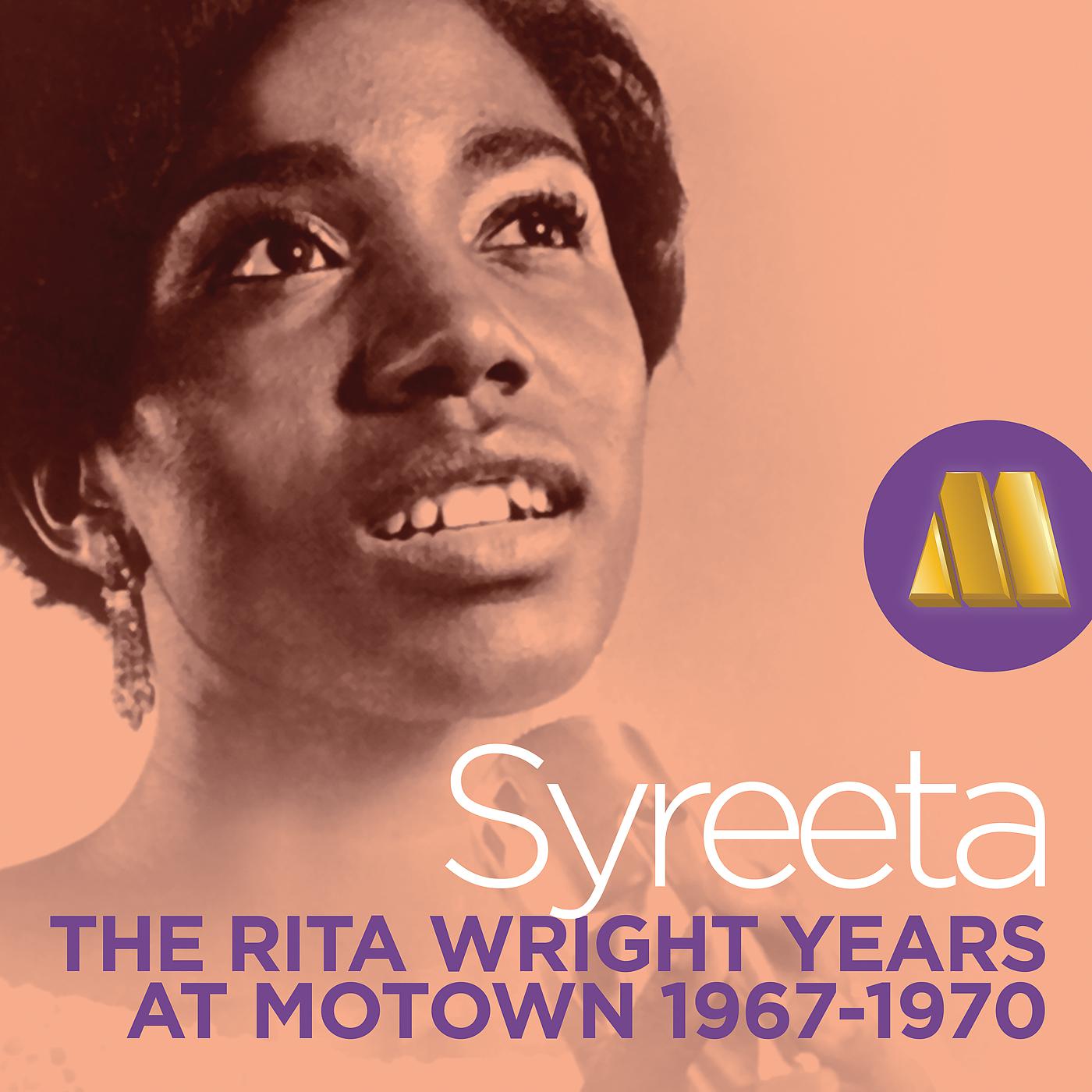 Постер альбома Syreeta: The Rita Wright Years - Rare Motown 1967-1970