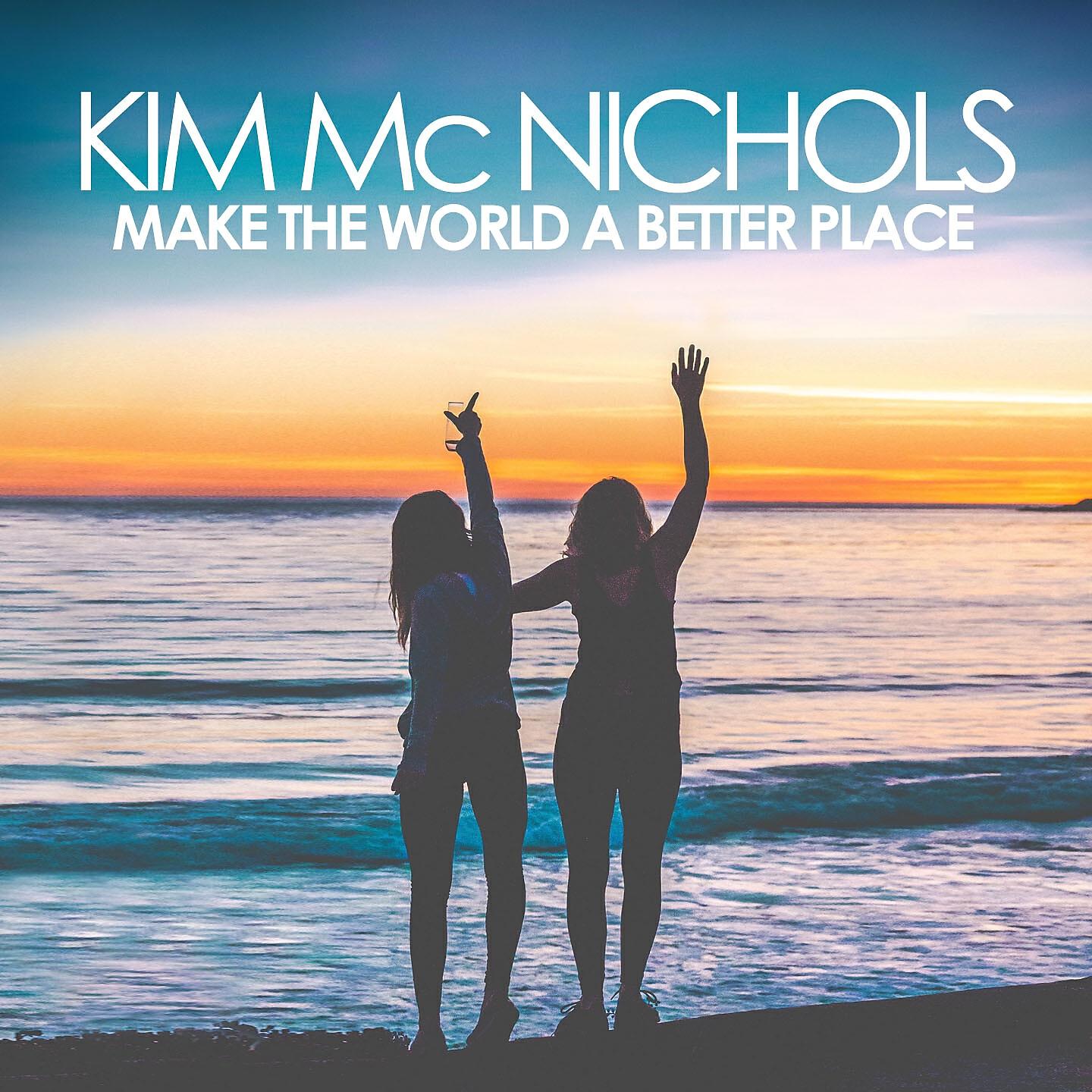 Kim McNichols - Make the World a Better Place (Hipvocal Mix)