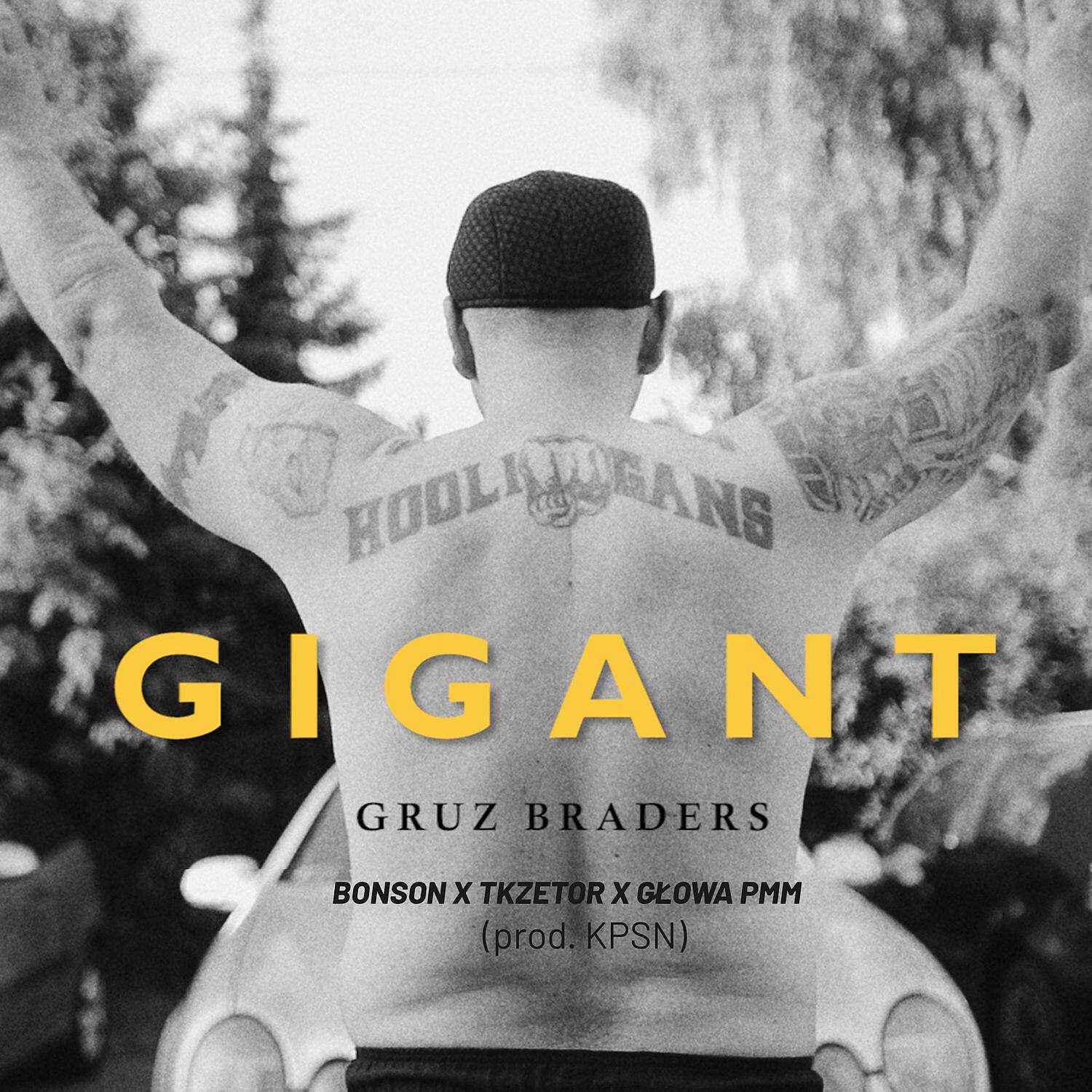 Gruz Braders - Gigant (prod. KPSN)