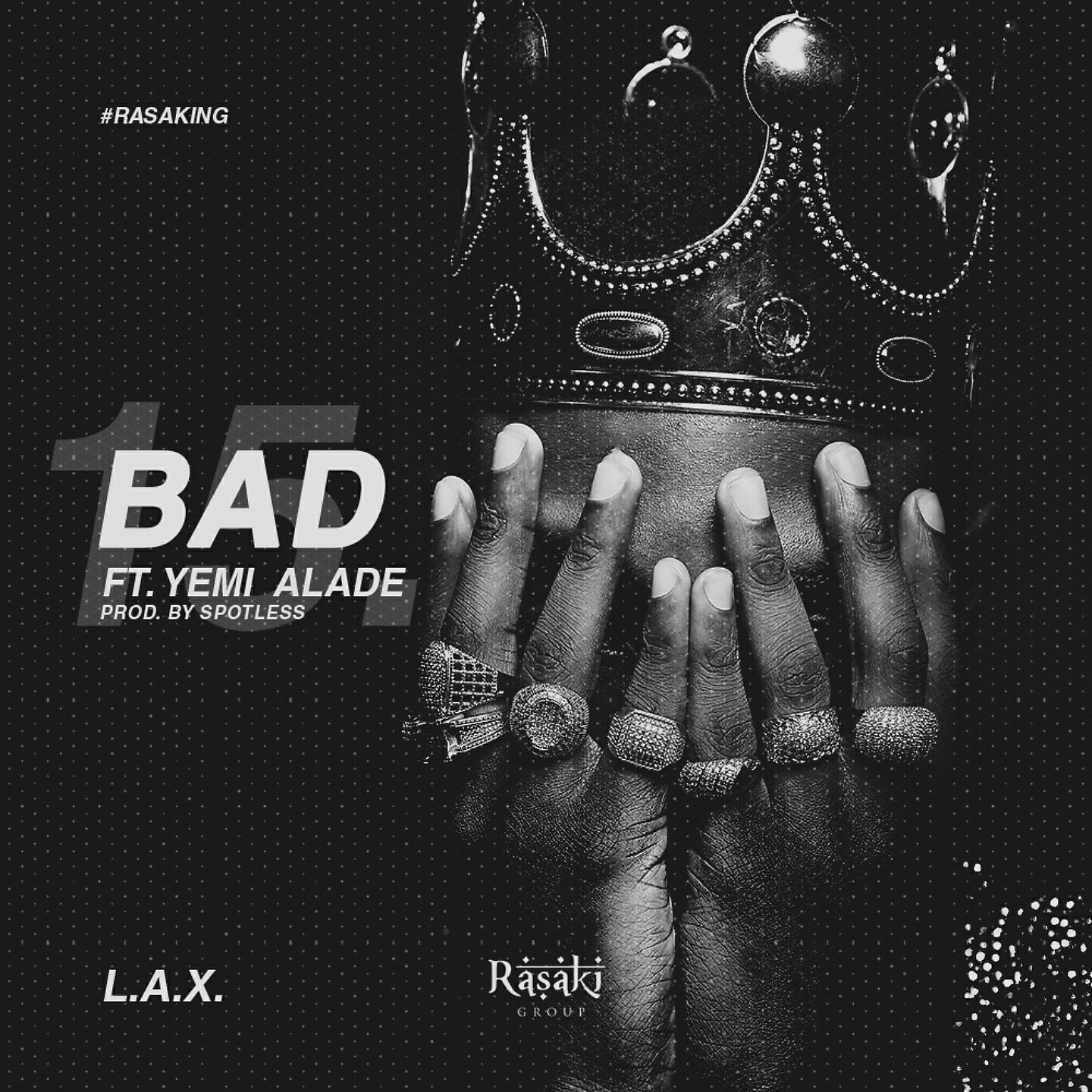 L.A.X - Bad