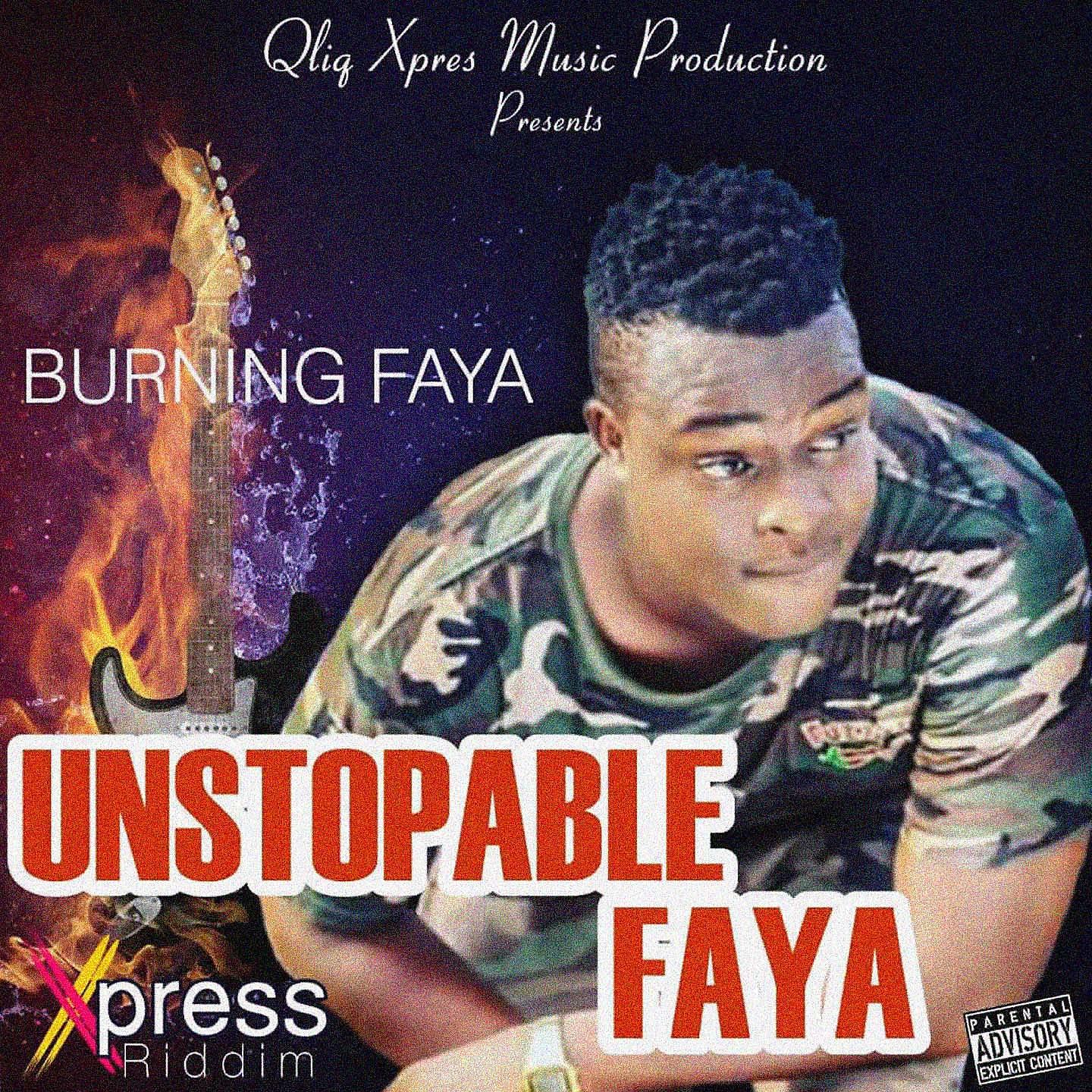 Постер альбома Unstoppable Faya