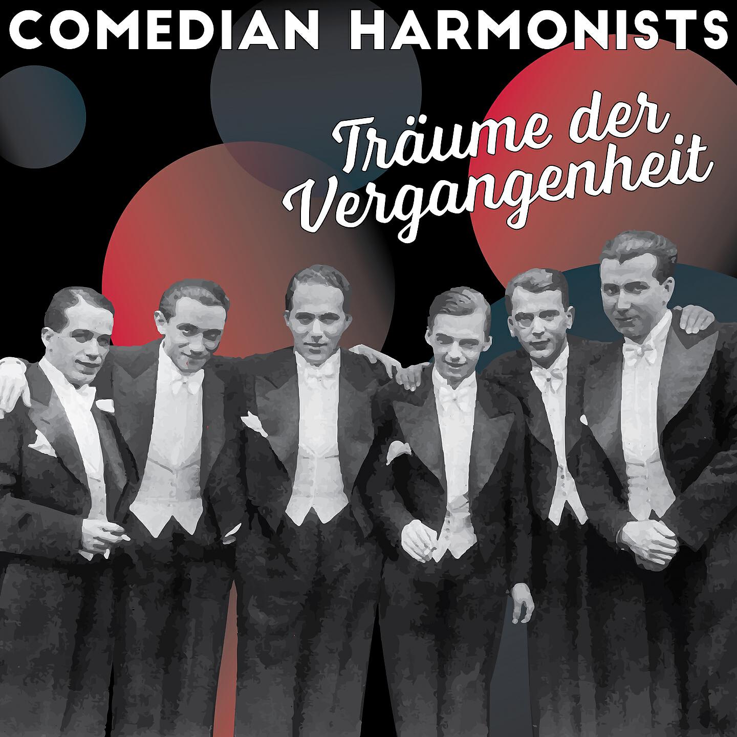 Comedian Harmonists - Ein Freund, ein guter Freund